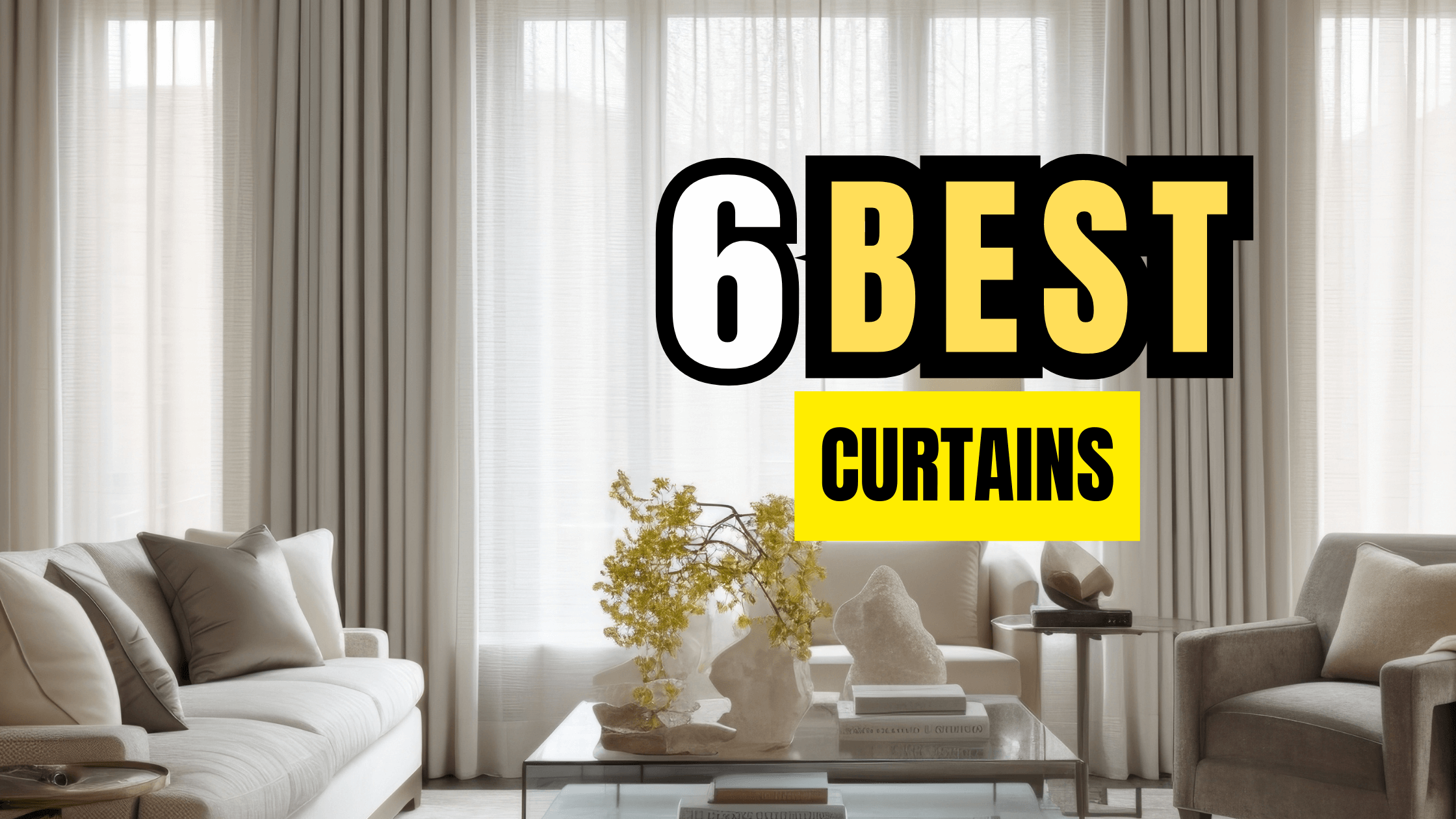 6 Best Curtains