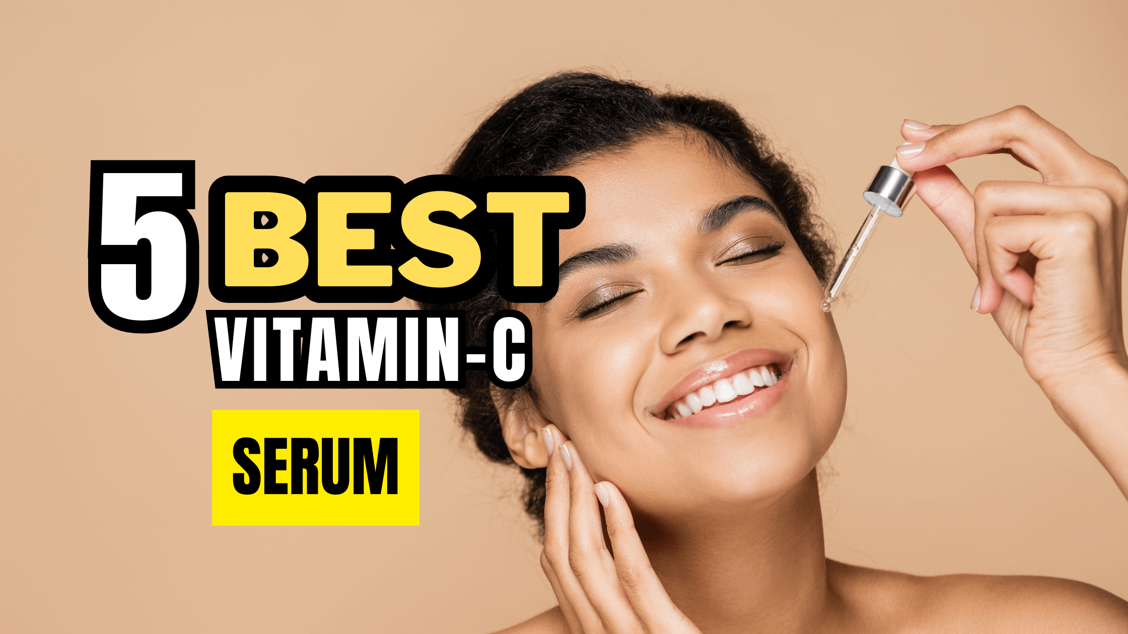 5 Best Vitamin C Serum