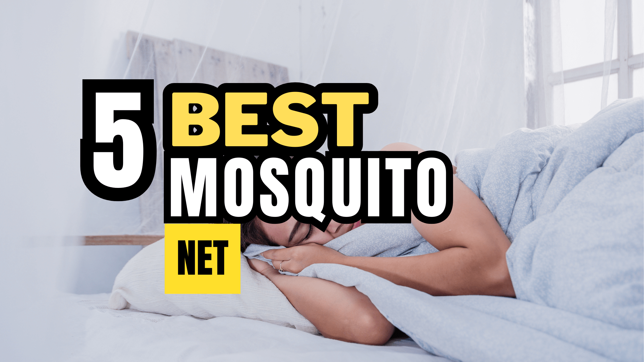 5 best Mosquito Net