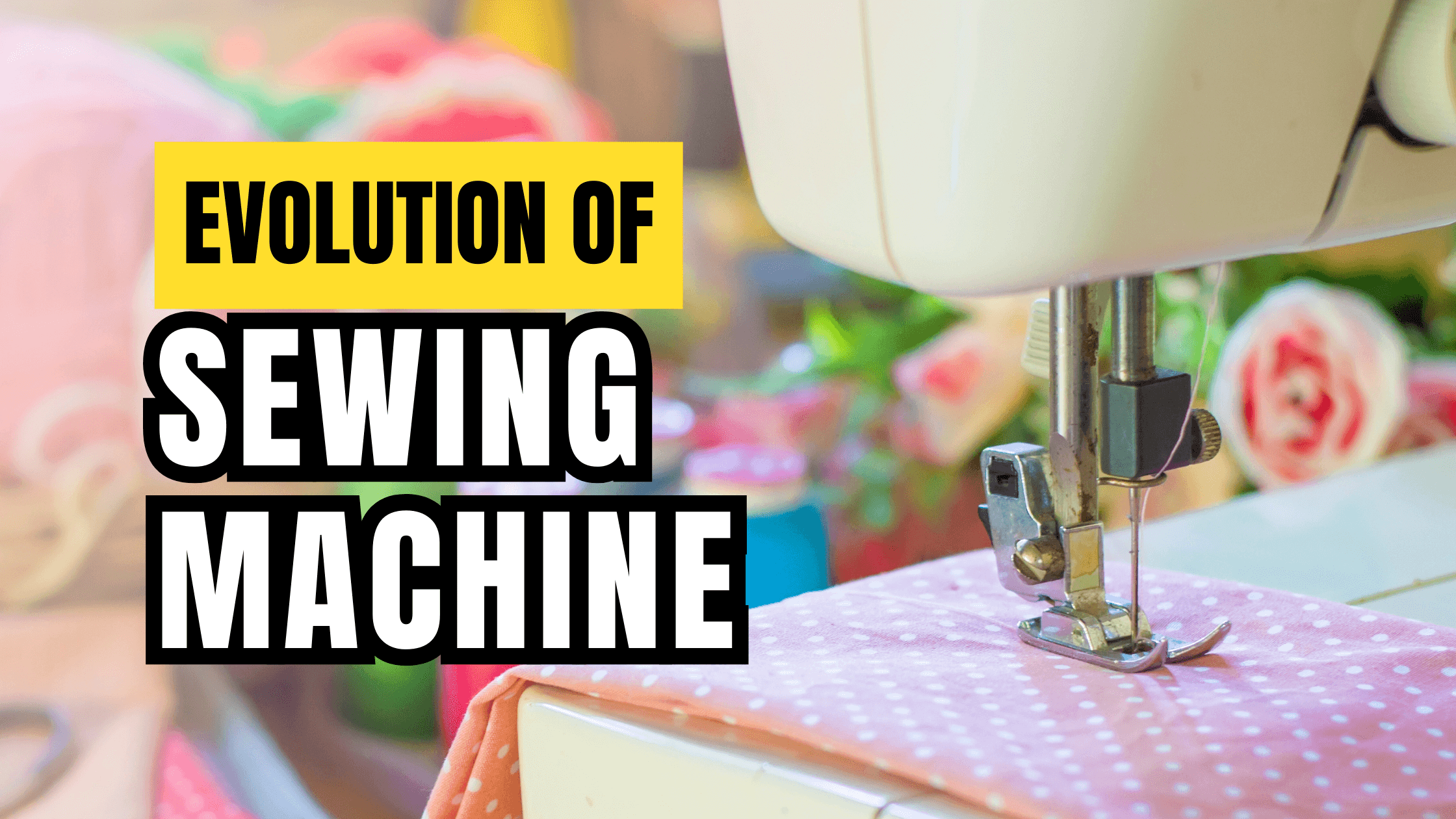 Innovative Sewing Features: The Evolution of Sewing Machines